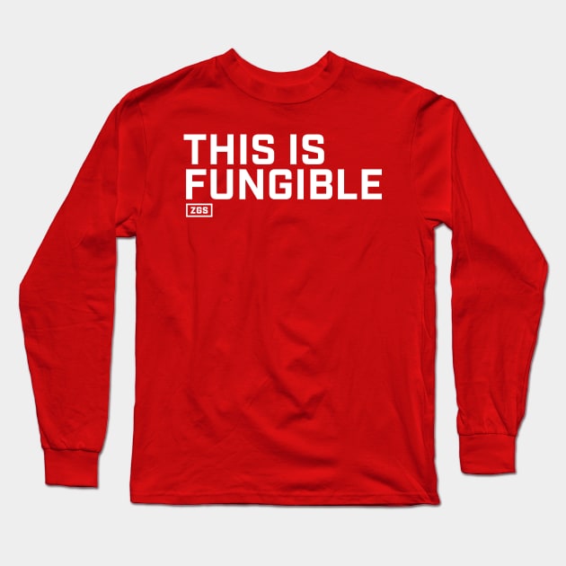 This is Fungible Long Sleeve T-Shirt by ZeroGameSense